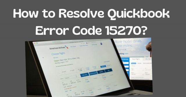 Quickbook Error Code 15270